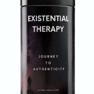 Existential Psychology: Theories and Practices by Psyche Masters-0